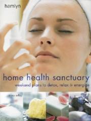 Cover of: Home Health Sanctuary (Hamlyn Health & Well Being)