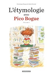 Cover of: L'étymologie avec Pico Bogue: Volume 1