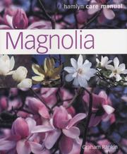 Cover of: Magnolia: a Hamlyn Care Manual (A Hamlyn Care Manual)