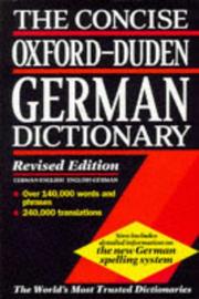 Cover of: The Concise Oxford-Duden German dictionary by edited by the Dudenredaktion and the German Section of the Oxford University Press Dictionary Dept. ; chief editors, M. Clark, O. Thyen.