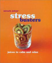 Cover of: Miracle JuicesT: Stress Busters | Nikoli