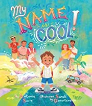 Cover of: My Name Is Cool by Antonio Sacre