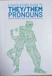 A quick & easy guide to they/them pronouns by Archie Bongiovanni