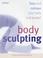 Cover of: Body Sculpting