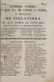 Cover of: Lo que va de cetro a cetro, y crueldad de Inglaterra by José de Cañizares