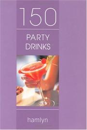 Cover of: 150 Party Drinks (Hamlyn) by 