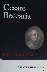 Cover of: Cesare Beccaria: the genius of "On crimes and punishments"