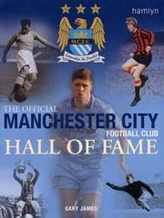 Cover of: The Official Manchester City Football Club Hall of Fame by Gary James