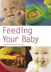 Cover of: Feeding Your Baby (Pyramid Paperbacks) by Penny Stanway, Sara Lewis