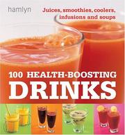 Cover of: 100 Health-Boosting Drinks by Inc. Sterling Publishing Co.