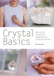 Cover of: Crystal Basics: How to Use Crystals for Wellbeing and Spiritual Harmony (Pyramid Paperbacks)