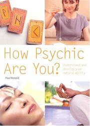 Cover of: How Psychic Are You? by Paul Roland