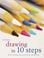 Cover of: Drawing in 10 Steps