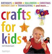 Cover of: Crafts for Kids by Gill Dickinson, Gill Dickinson