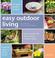 Cover of: Easy Outdoor Living