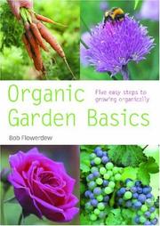 Cover of: Organic Garden Basics: Five Easy Steps to Growing Organically (Pyramid Paperback)