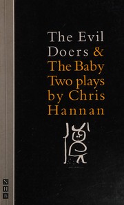 Cover of: Evil Doers and the Baby by Chris Hannan