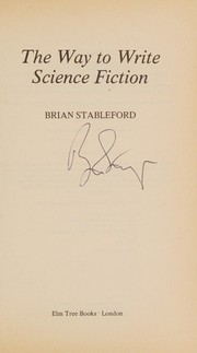 Cover of: The way to write science fiction by Brian Stableford