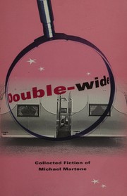 Cover of: Double-Wide: Collected Fiction of Michael Martone