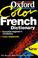 Cover of: The Oxford color French dictionary