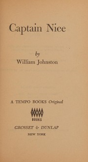 Cover of: Captain Nice. by William Joseph Johnston
