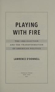 Playing with fire by O'Donnell, Lawrence Jr