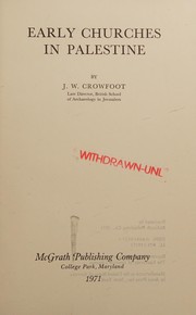 Early churches in Palestine by J. W. Crowfoot