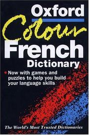 Cover of: The Oxford Colour French Dictionary by Michael Janes