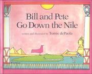 Cover of: Bill and Pete Go Down the Nile by Jean Little