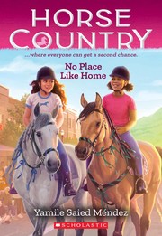Cover of: No Place Like Home (Horse Country #4) by Yamile Saied Méndez