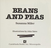 Beans and peas by Susanna Miller