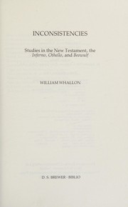Cover of: Inconsistencies: studies in the New Testament, the Inferno, Othello, and Beowulf