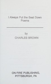 Cover of: I always put the seat down: poems