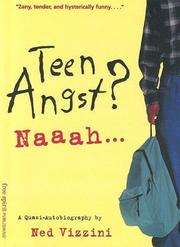 Cover of: Teen Angst? Naaah... by Ned Vizzini, Ned Vizzini