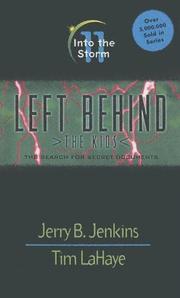 Cover of: Into the Storm: The Search for Secret Documents by Jerry B. Jenkins, Jerry B. Jenkins, Tim F. LaHaye, Chris Fabry