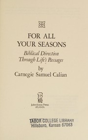 Cover of: For all your seasons: Biblical direction through life's passages