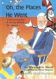 Cover of: Oh, the Places He Went by Maryann N. Weidt