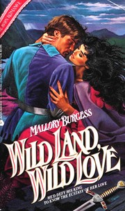 Cover of: Wild Land, Wild Love by Mallory Burgess