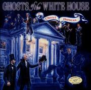 Cover of: Ghosts of the White House by Cheryl Harness