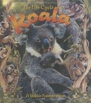 Cover of: A Koala (Life Cycle of A...) by Bobbie Kalman, Heather Levigne