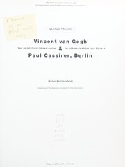 Cover of: Vincent van Gogh & Paul Cassirer, Berlin: the reception of van Gogh in Germany from 1901 to 1914