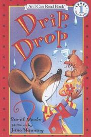 Cover of: Drip, Drop (I Can Read Book. Level 1) by Sarah Weeks