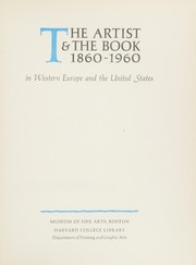 Cover of: The artist & the book, 1860-1960: in western Europe and the United States.
