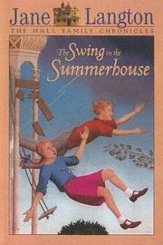 Cover of: Swing in the Summerhouse (Hall Family Chronicles) by Jane Langton