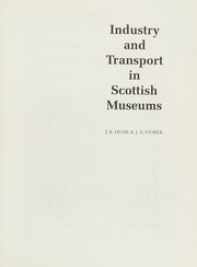 Cover of: Industry and Transport in Scottish Museums