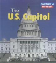 Cover of: The U.S. Capitol (Symbols of Freedom by Lola M. Schaefer