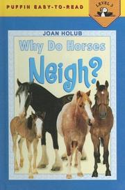Cover of: Why Do Horses Neigh? by Joan Holub