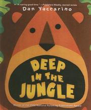 Cover of: Deep in the Jungle by Dan Yaccarino