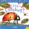Cover of: Are You a Ladybug? (Backyard Books)
