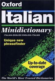 Cover of: The Oxford Italian minidictionary: Italian-English, English-Italian = italiano-inglese, inglese-italiano.